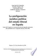 La Configuración jurídico política del estado liberal en España