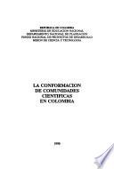 La Conformación de comunidades científicas en Colombia