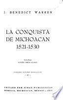 La conquista de Michoacán, 1521-1530