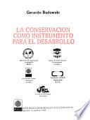 La conservación como instrumento para el desarrollo