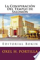 La Conspiracin Del Templo de Salomn/ The Conspiracy Of The Temple Of Solomon