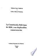 La Constitución boliviana de 1826 y sus deplorables consecuencias