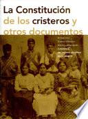 La Constitución de los cristeros y otros documentos