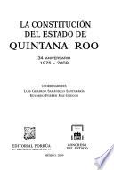 La Constitución del Estado de Quintana Roo