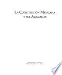 La Constitución Mexicana y sus Alegorías