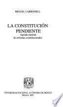 La constitución pendiente