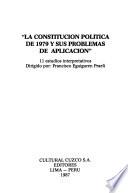 La Constitución política de 1979 y sus problemas de aplicación