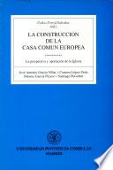 La Construcción de la casa comun Europea