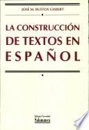 La construcción de textos en español