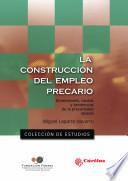 La construcción del empleo precario