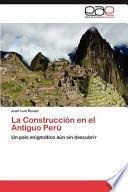 La Construcción en El Antiguo Perú