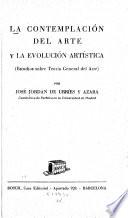 La contemplación del arte y la evolución artística (estudios sobre teoría general del arte)