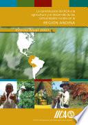 La Contribucion del IICA a la Agricultura y el Desarrollo de las Comunidades Rurales en la Region Andina