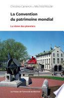 La Convention du patrimoine mondial