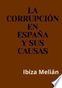 La corrupción en España y sus causas