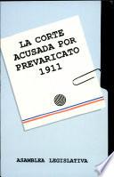 La corte acusada por prevaricato, 1911