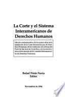 La Corte y el sistema interamericano de derechos humanos