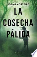 La cosecha pálida