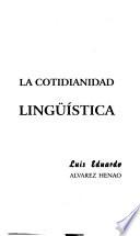La cotidianidad lingüística