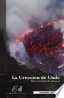 La Creación de Chile