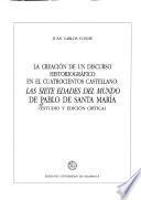 La creación de un discurso historiográfico en el cuatrocientos castellano