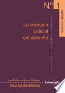 La creación judicial del derecho