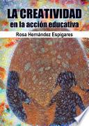 La creatividad en la acción educativa
