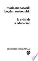 La crisis de la educación