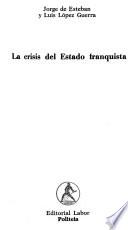 La crisis del Estado franquista