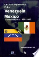 La crisis diplomática entre Venezuela y México 1920-1935