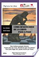 La crisis rentable