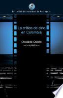 La crítica de cine en Colombia