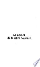 La crítica de la obra ausente