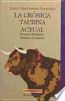 La crónica taurina actual