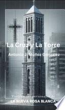 La Cruz y la Torre