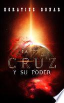LA CRUZ Y SU PODER