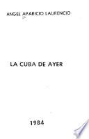 La Cuba de ayer