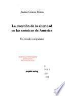 La cuestión de la alteridad en las crónicas de América