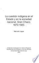 La cuestión indígena en el estado y en la sociedad nacional