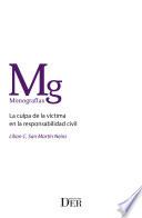 La Culpa de la Víctima en la responsabilidad civil