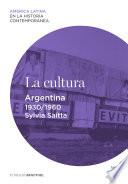 La cultura. Argentina (1930-1960)