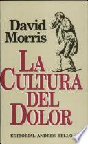 La cultura del dolor