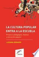 La cultura popular entra a la escuela