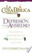 La Cura Biblica - Depresión y Ansiedad