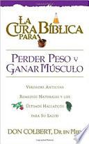 La Cura Biblica para Perder Peso