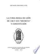 La Curia Regia de Léon de 1188 y sus decreta y constitución
