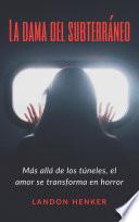 La dama del subterráneo