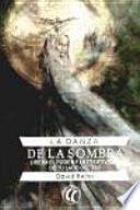 La danza de la sombra
