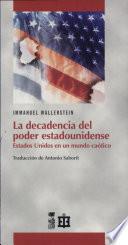 La decadencia del poder estadounidense