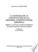 La defensa de la Constitución en la historia constitucional española